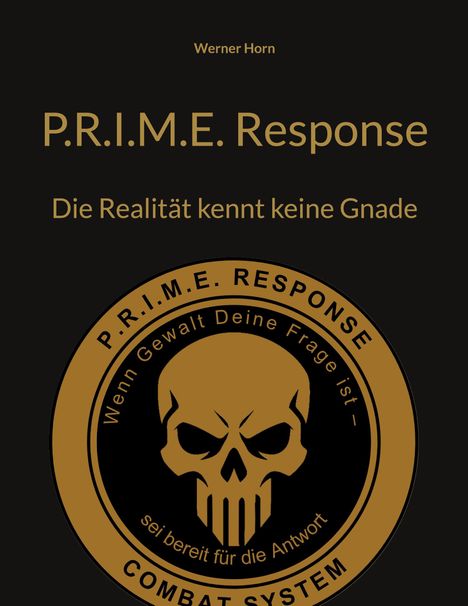 Werner Horn: P.R.I.M.E. Response, Buch