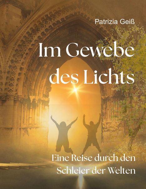 Patrizia Geiß: Im Gewebe des Lichts, Buch