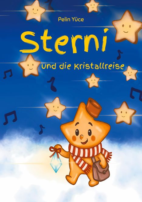 Pelin Yüce: Sterni und die Kristallreise, Buch