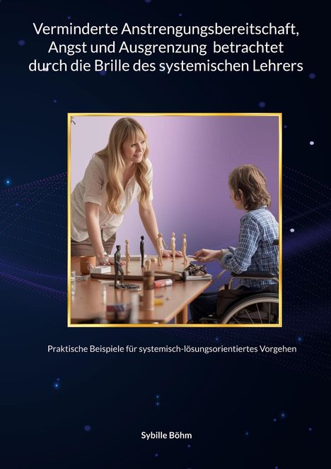 Titel: "Verminderte Anstrengungsbereitschaft... Lehrers". Szenenbild: Frau lächelt zu Kind im Rollstuhl, beide an einem Tisch.