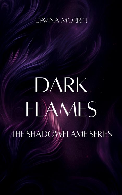 Davina Morrin: Dark Flames, Buch