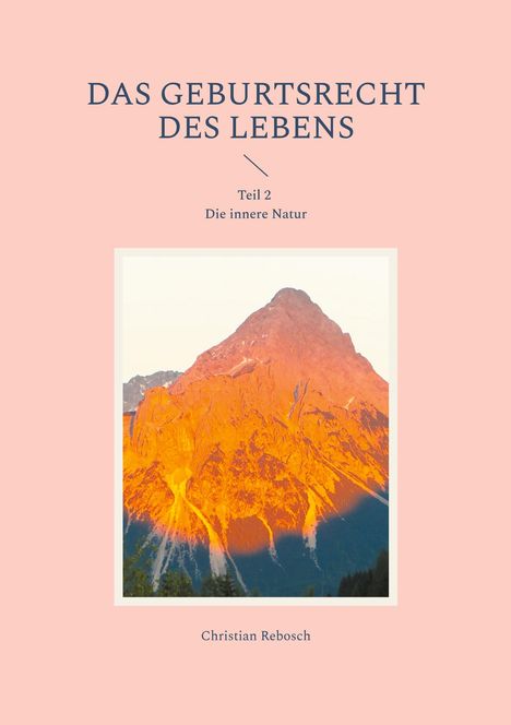 Christian Rebosch: Das Geburtsrecht des Lebens, Buch