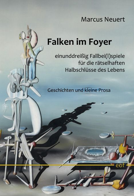 Marcus Neuert: Falken im Foyer, Buch