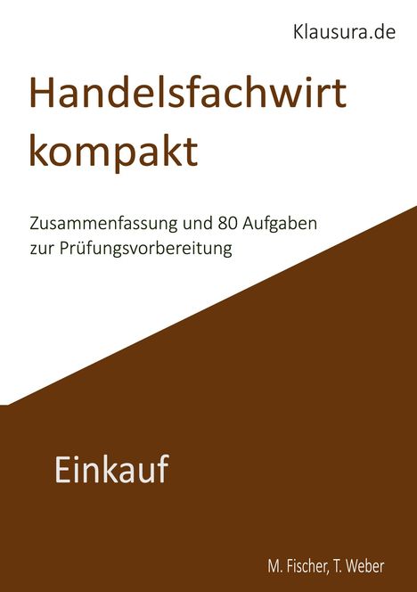 Michael Fischer: Handelsfachwirt kompakt, Buch