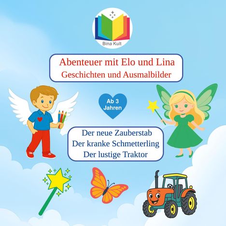 Bina Kult: Abenteuer mit Elo und Lina, Buch