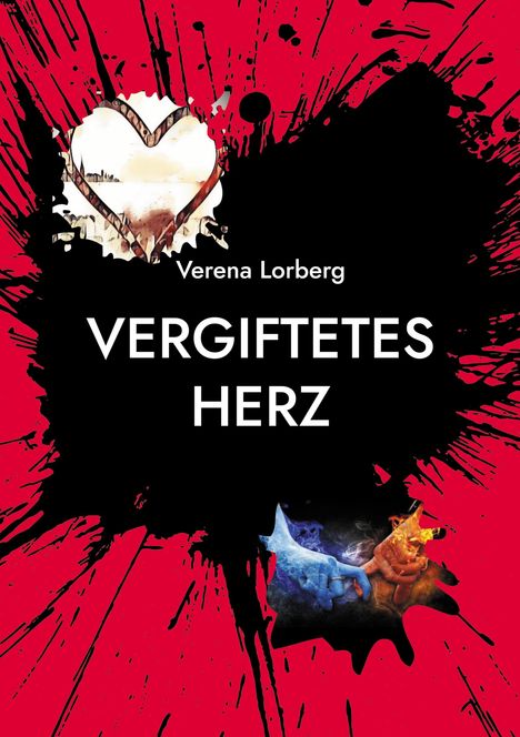 Verena Lorberg: Vergiftetes Herz, Buch