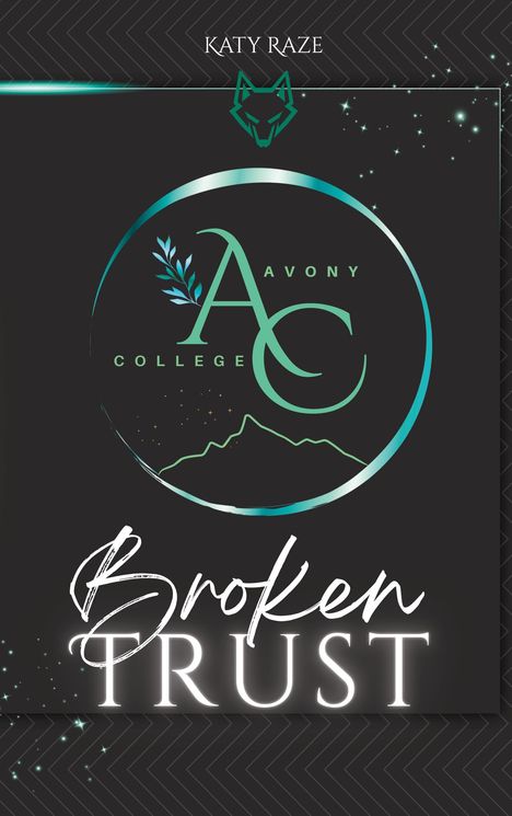 Katy Raze: Broken Trust, Buch