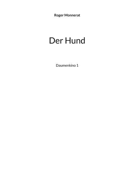 Roger Monnerat: Der Hund, Buch