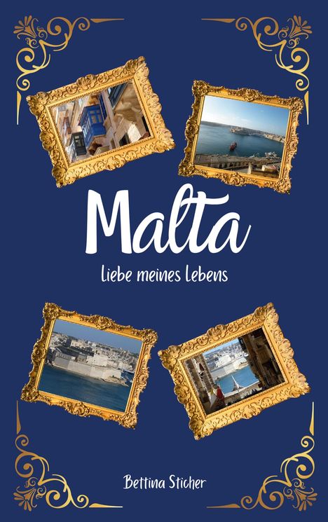 Bettina Sticher: Malta, Buch