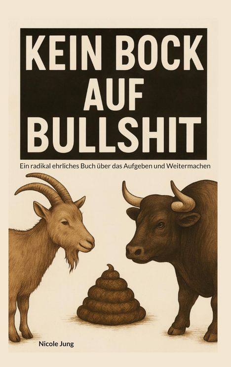 Nicole Jung: Kein Bock auf Bullshit, Buch