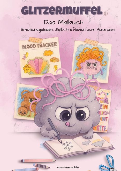 Mona Glitzermuffel: Glitzermuffel Das Malbuch, Buch
