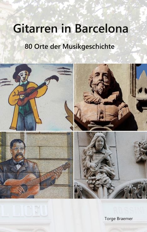 Torge Braemer: Gitarren in Barcelona, Buch