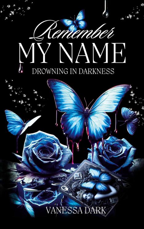 Vanessa Dark: Remember my Name, Buch