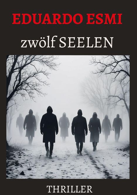 Eduardo Esmi: Zwölf Seelen, Buch