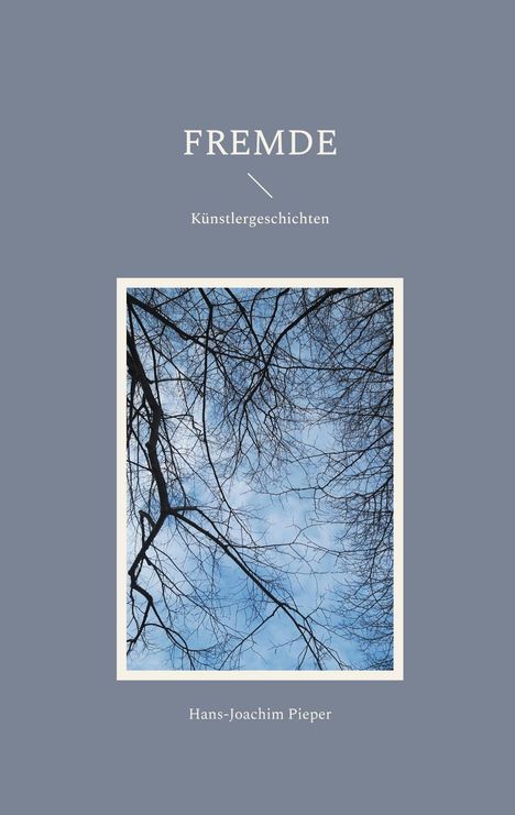 Hans-Joachim Pieper: Fremde, Buch