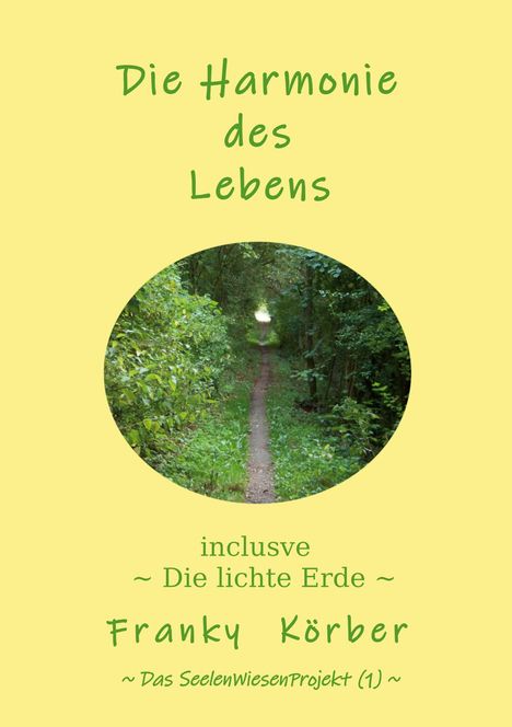 Franky Körber: Die Harmonie des Lebens, Buch