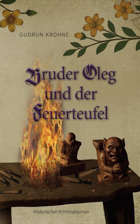 Gudrun Krohne: Bruder Oleg und der Feuerteufel, Buch
