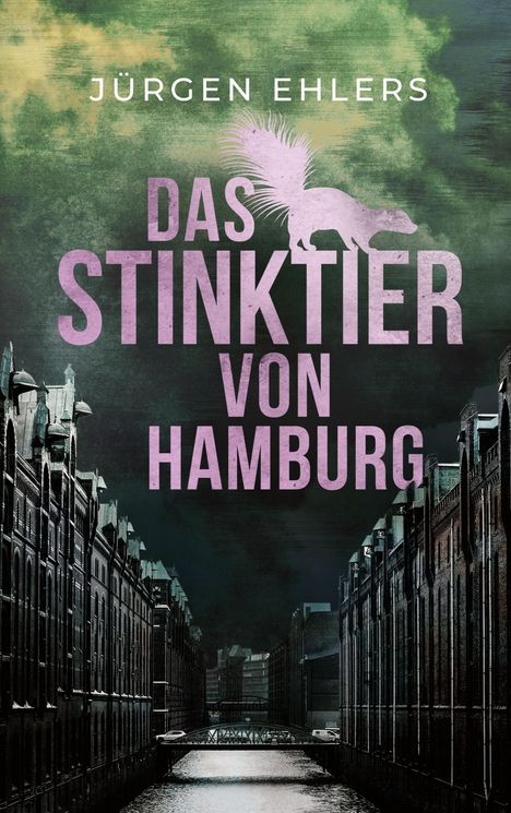 Jürgen Ehlers: Das Stinktier von Hamburg, Buch