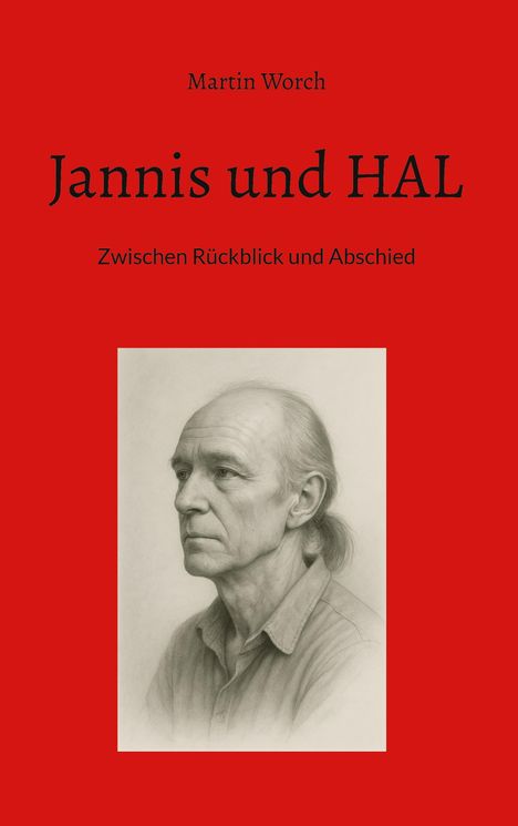 Martin Worch: Jannis und HAL, Buch