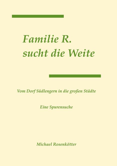 Michael Rosenkötter: Familie R. sucht die Weite, Buch