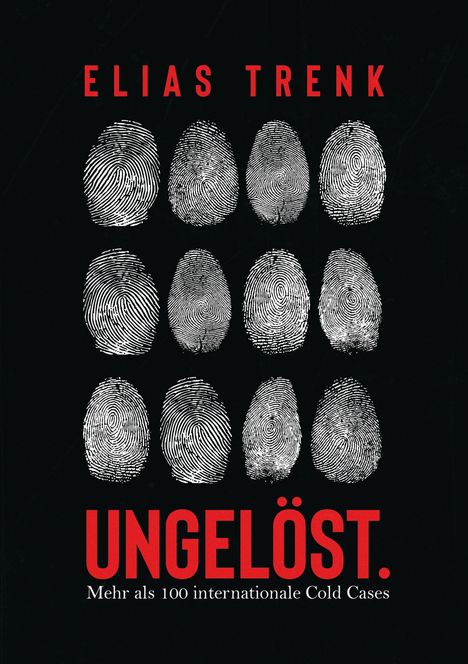 Elias Trenk: Ungelöst., Buch