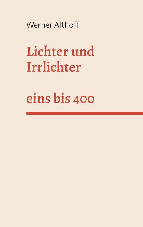 Werner Althoff: Lichter und Irrlichter, Buch