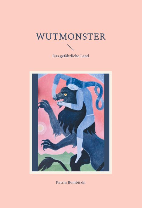 Katrin Bombitzki: Wutmonster, Buch