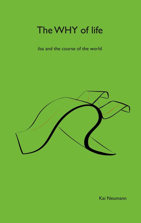 Kai Neumann: The why of life, Buch