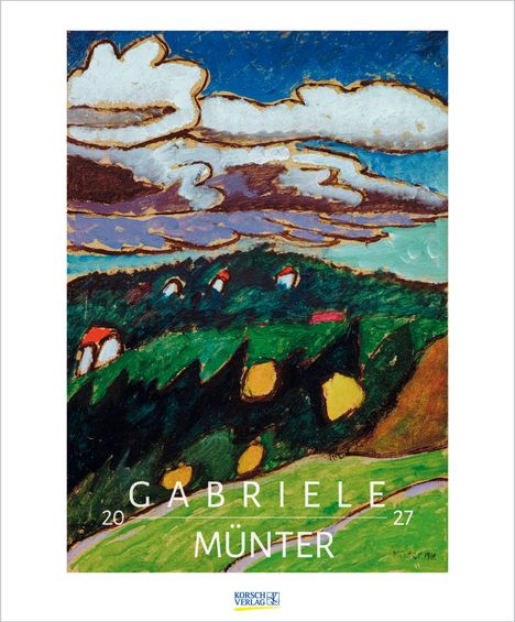 Texte: "GABRIELE MÜNTER 2027". Illustration einer Landschaft mit grünem Hügel, bunten Häusern und dramatischen Wolken.