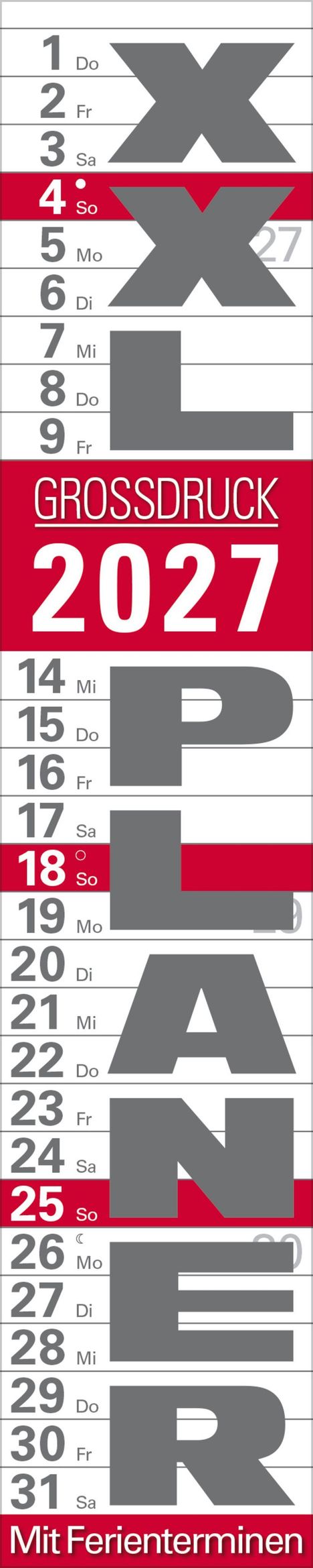 1 Do, 4 So, GROSSDRUCK 2027, Mit Ferienterminen, Illustration eines Kalenders mit hervorgehobenem Datum.