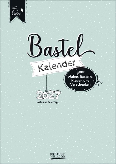 "Bastel Kalender 2027 inklusive Feiertage" auf hellblauem, gepunktetem Hintergrund.