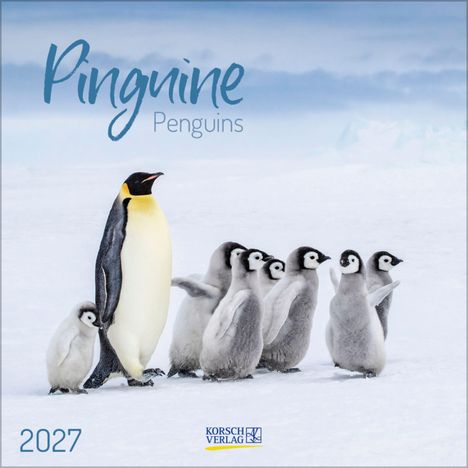 "Pinguine" und "Penguins" oben, "2027" unten links, viele Pinguine auf Schnee, ein großer und mehrere Küken; Verlag-Logo.