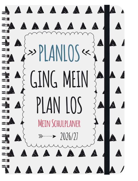 „PLANLOS GING MEIN PLAN LOS, MEIN SCHULPLANER 2026/27“. Schwarze Dreiecksmuster auf weißem Hintergrund.