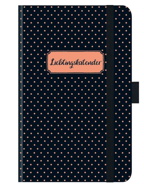 "Liebblingskalender" in einer dekorativen Schrift. Dunkles Cover mit kleinen rosa Punkten, ein Gummiband hält es zusammen.
