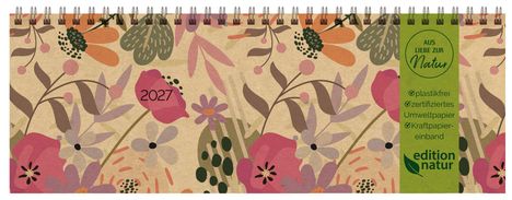 2027. Aus Liebe zur Natur. Plastikfrei, zertifiziertes Umweltpapier, Kraftpapiereinband. Farbige Blumenillustration.