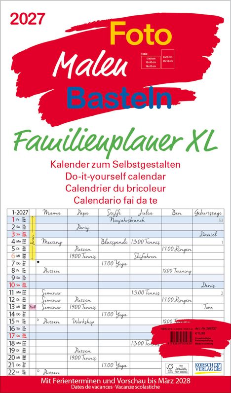 "2027 Foto Malen Basteln. Familienplaner XL. Kalender zum Selbstgestalten. Mit Ferienterminen und Vorschau bis März 2028."