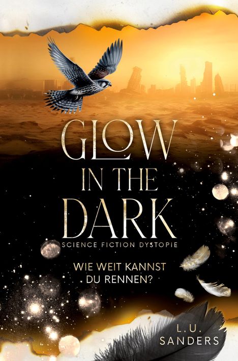 L. U. Sanders: Glow in the Dark - Wie weit kannst du rennen?, Buch