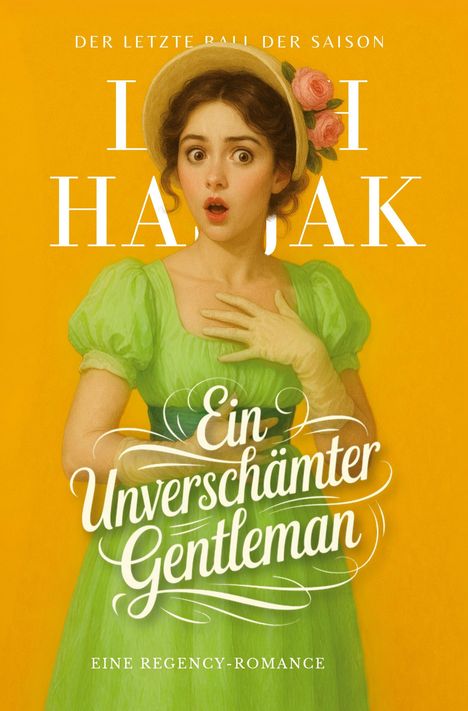 Leah Hasjak: Ein unverschämter Gentleman, Buch