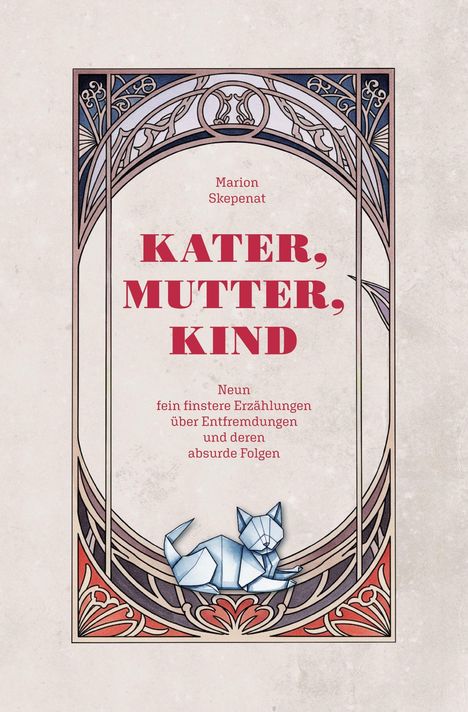 "KATER, MUTTER, KIND" steht in großen, roten Buchstaben. Unten ein blaues Origami einer Katze, umrahmt von Jugendstil-Mustern.