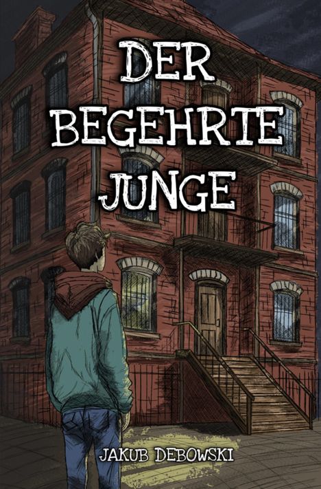 Jakub Debowski: Der begehrte Junge, Buch