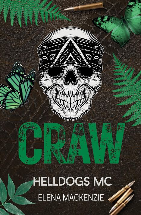 Elena Mackenzie: Helldogs MC: Craw, Buch