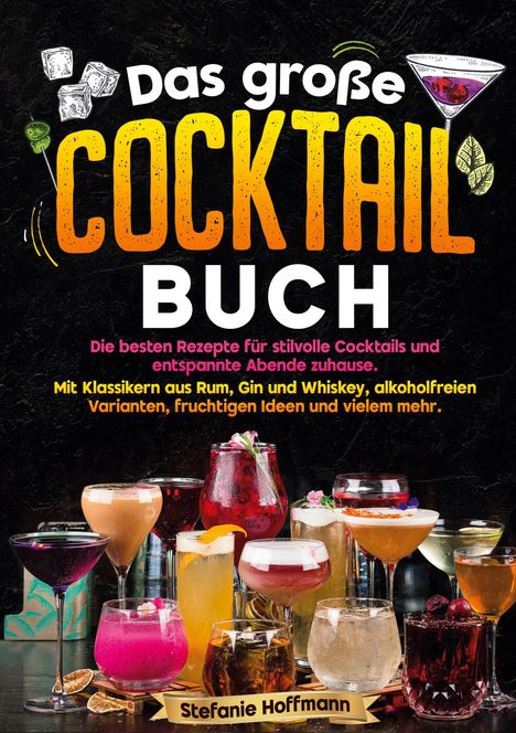 Stefanie Hoffmann: Das große Cocktail Buch, Buch