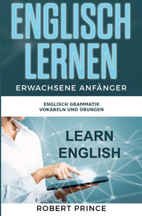 Robert Prince: Englisch Lernen Erwachsene Anfänger, Buch