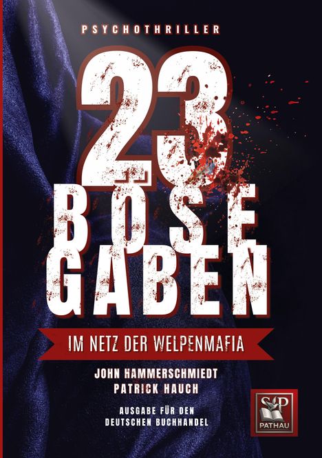 John Hammerschmiedt: 23 Böse Gaben, Buch