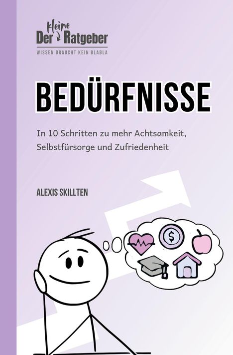 Alexis Skillten: Bedürfnisse, Buch
