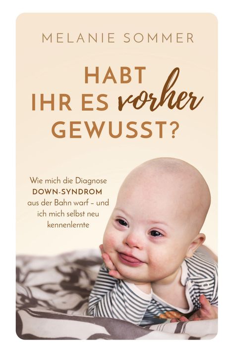 Melanie Sommer: Habt ihr es vorher gewusst?, Buch