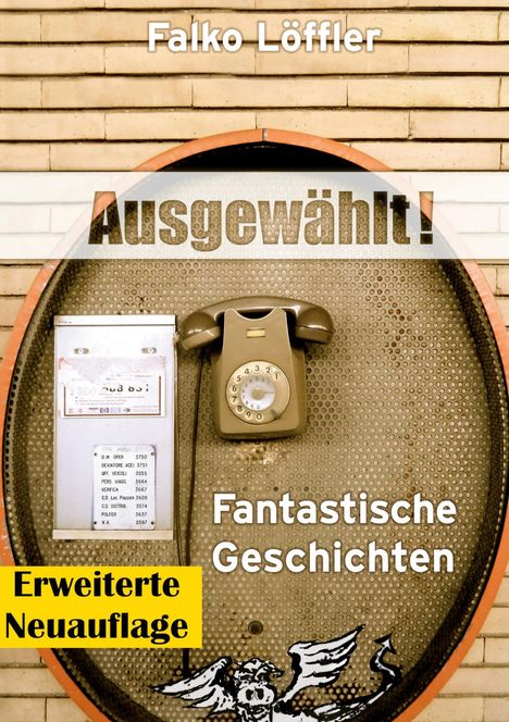 Falko Löffler: Ausgewählt!, Buch