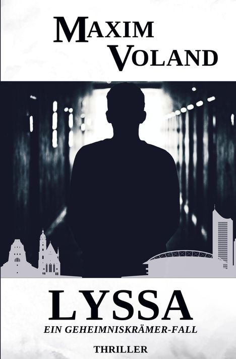 Maxim Voland: Lyssa, Buch