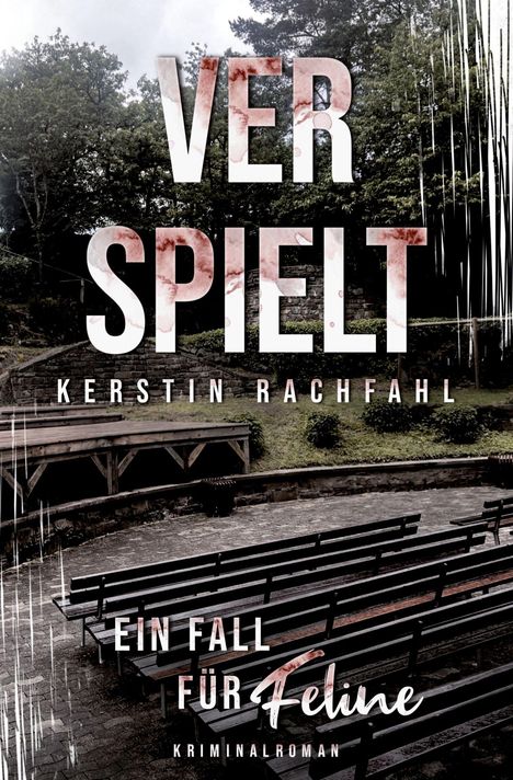 Kerstin Rachfahl: Ein Fall für Feline: Verspielt, Buch