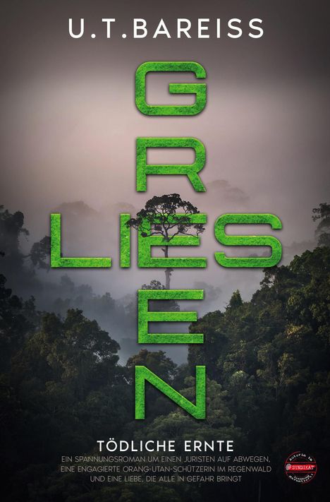 U. T. Bareiss: Green Lies, Buch